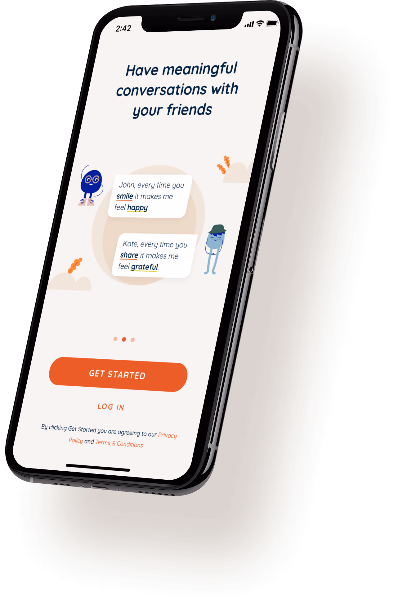 Smartphone screen showing an app welcome page with text encouraging meaningful conversations with friends, two chat bubbles expressing emotions, a Get Started button, and a Log In link.