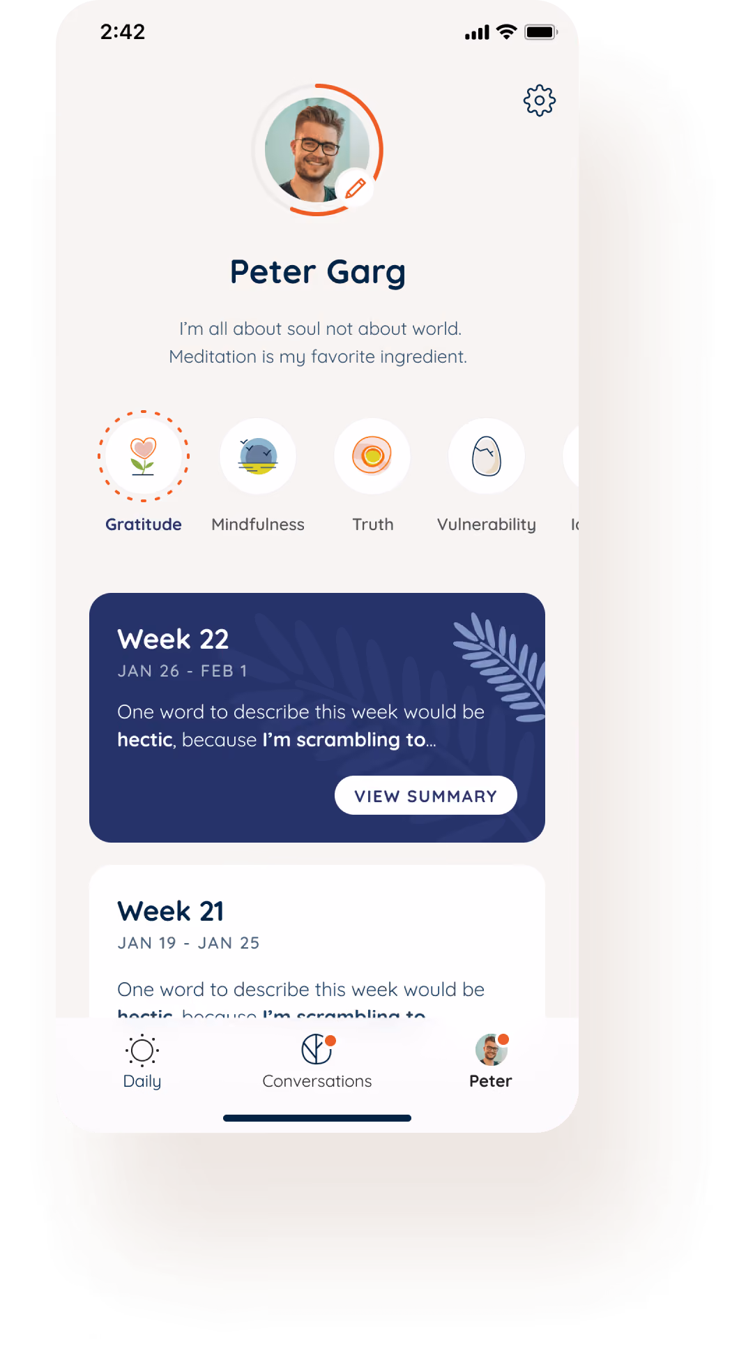 Mobile app profile screen showing Peter Garg with a quote, icons for Gratitude, Mindfulness, Truth, and Vulnerability, and weekly summary cards for Week 22 and Week 21.