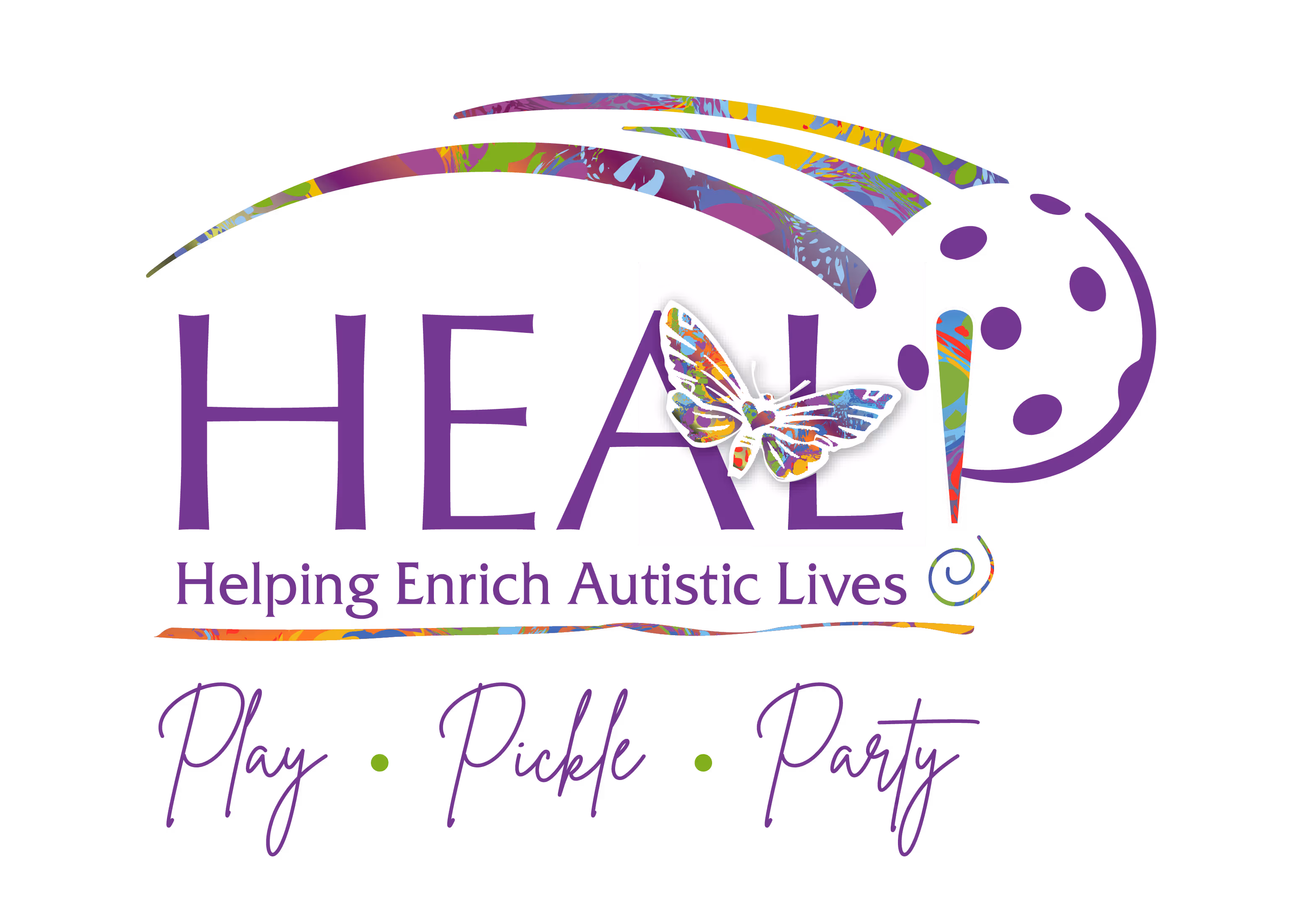 Logo with text 'HEAL! Helping Enrich Autistic Lives' featuring a colorful butterfly on the letter A, an exclamation mark with multicolored design, and a pickleball graphic above, with the words 'Play • Pickle • Party' below.