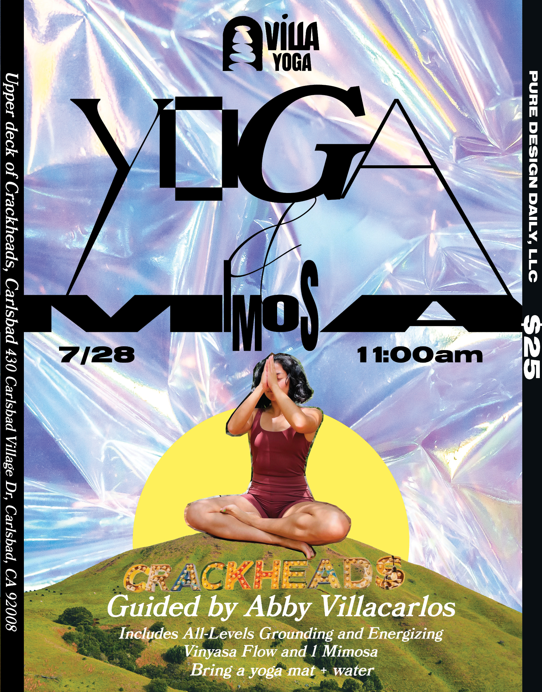 Flyer for Yoga & Mimosas event by Villa Yoga on 7/28 at 11:00 am at Crackheads, featuring a person in maroon yoga pose sitting cross-legged with hands in prayer, against a colorful abstract background and green hill with a yellow sun graphic.