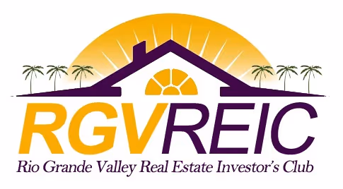 Rio Grande Valley Real Estate Investors Club (RGVREIA) - McAllen