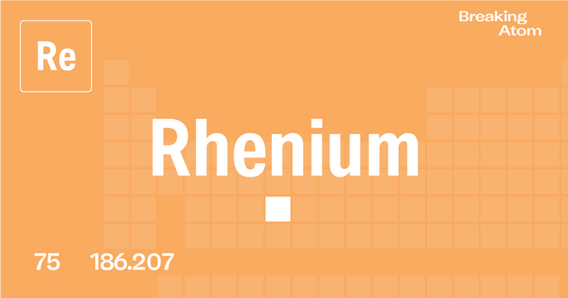 Rhenium (Re) - Atomic Number 75
