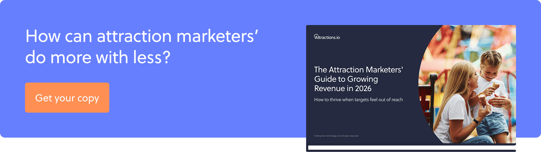 attraction marketers doing more with less