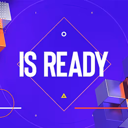 Bold white text reading 'IS READY' on a vibrant blue background with geometric shapes.