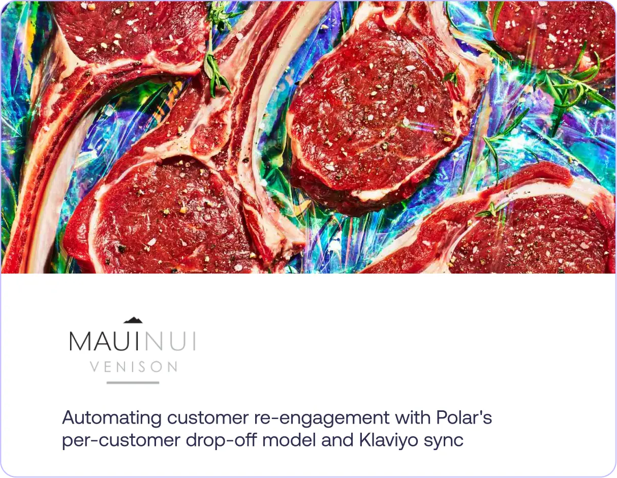 How Maui Nui Venison Used Polar's Data Platform to Build Its #1 Performing Klaviyo Flow