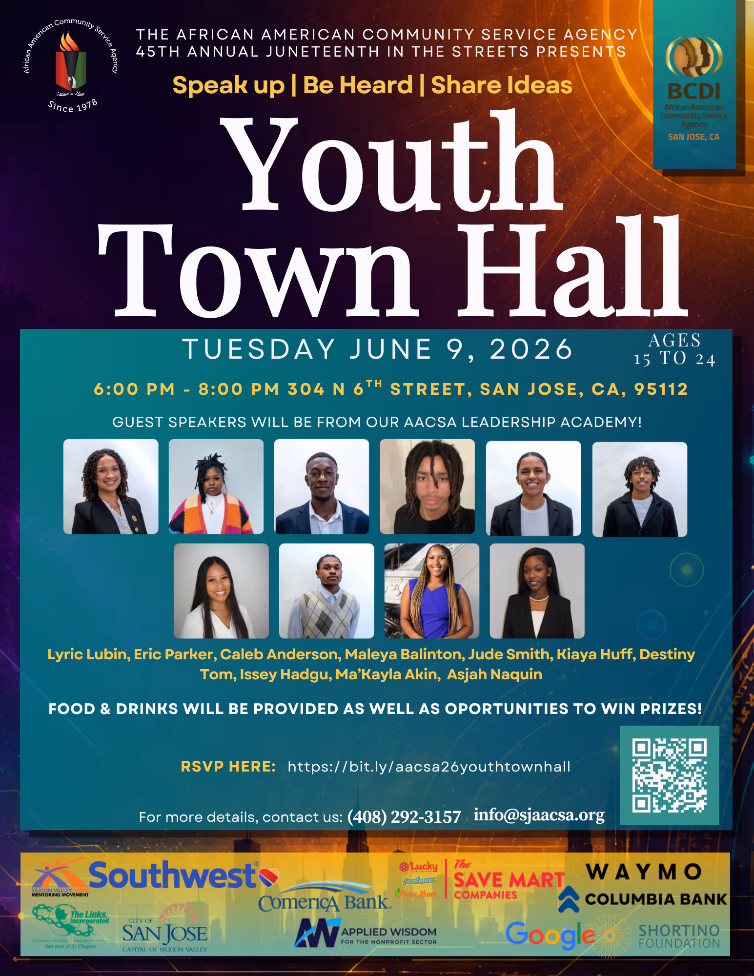 The African American Community Service Agency presents the 45th Annual Juneteenth in the Streets Youth Town Hall to kick off the 45th Annual Juneteenth in the Streets week. This event is for ages 15 to 24 with the theme "Speak up | Be Heard | Share Ideas." Food and beverages will be provided, with opportunities to win prizes. Register at https://bit.ly/aacsa26youthtownhall.