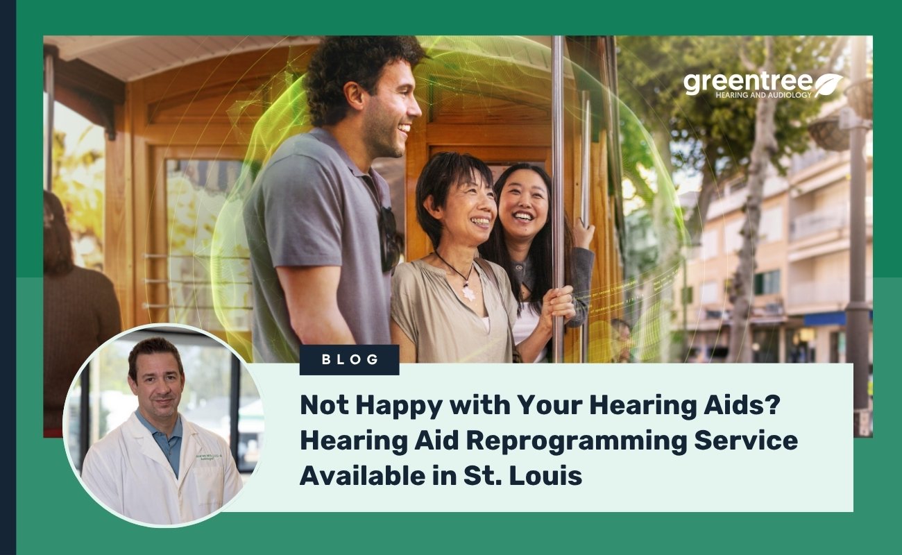 Not Happy with Your Hearing Aids? Hearing Aid Reprogramming Service Available in St. Louis