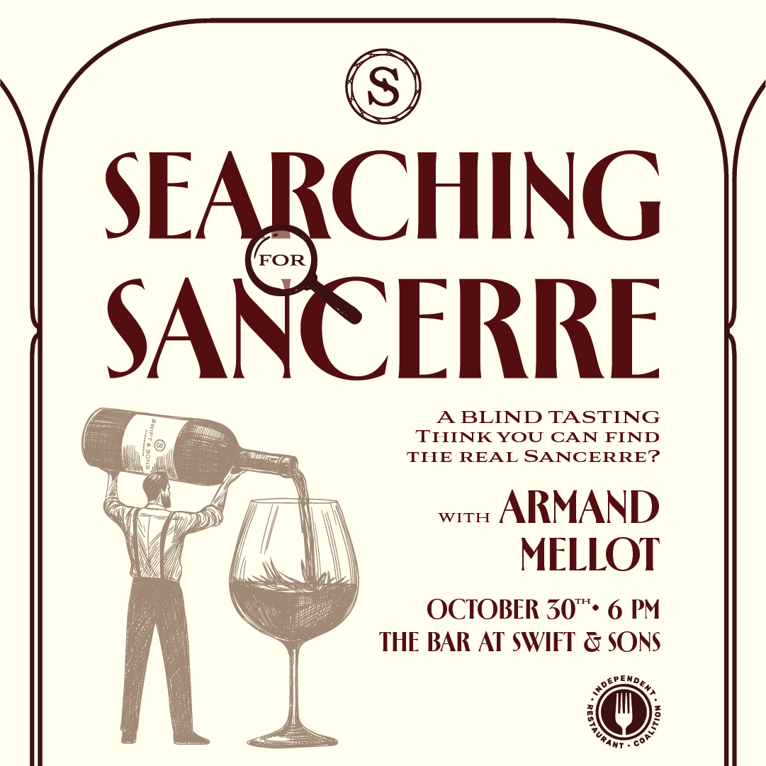 Swift & Son's: Searching for Sancerre