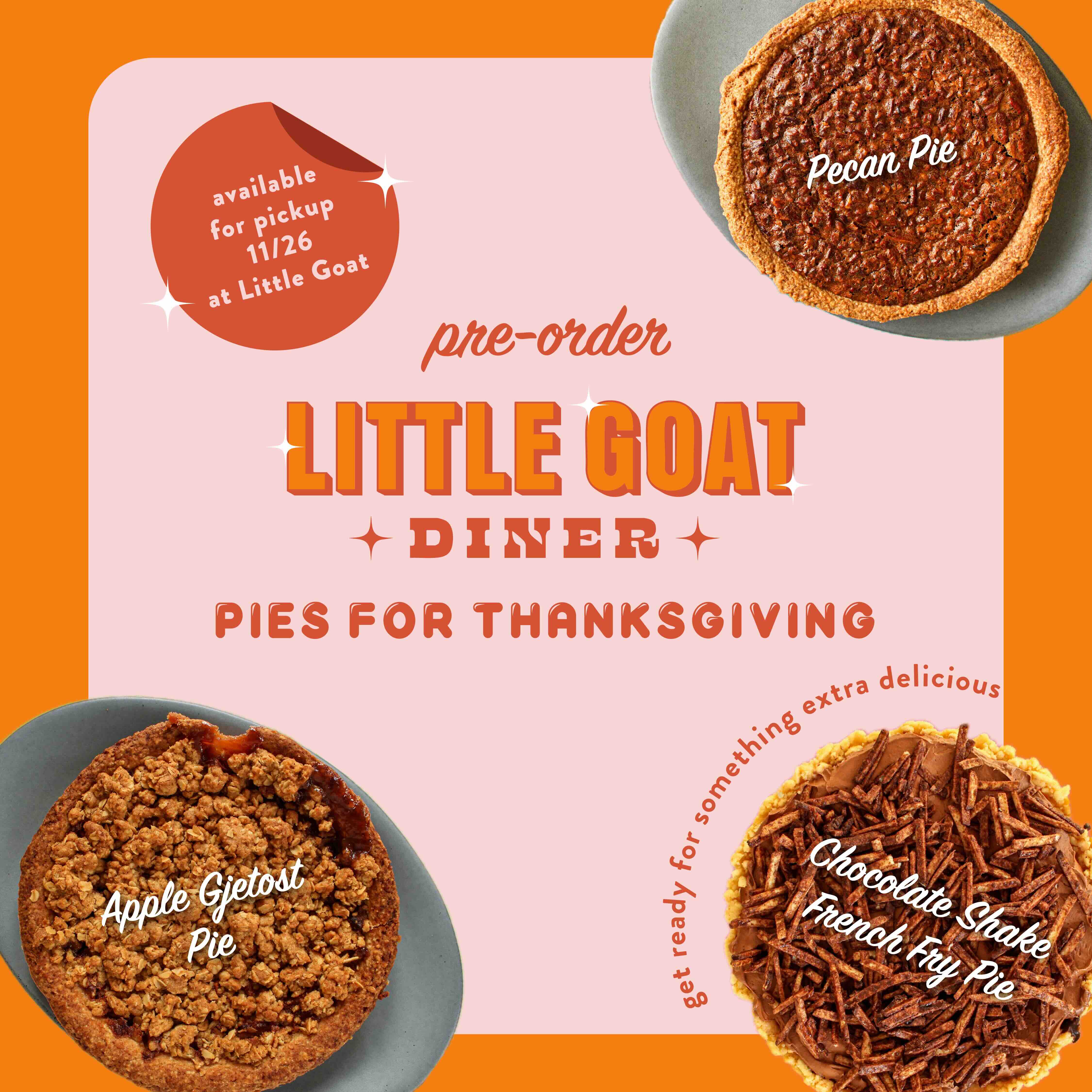 Little Goat Diner: Thanksgiving Pie's