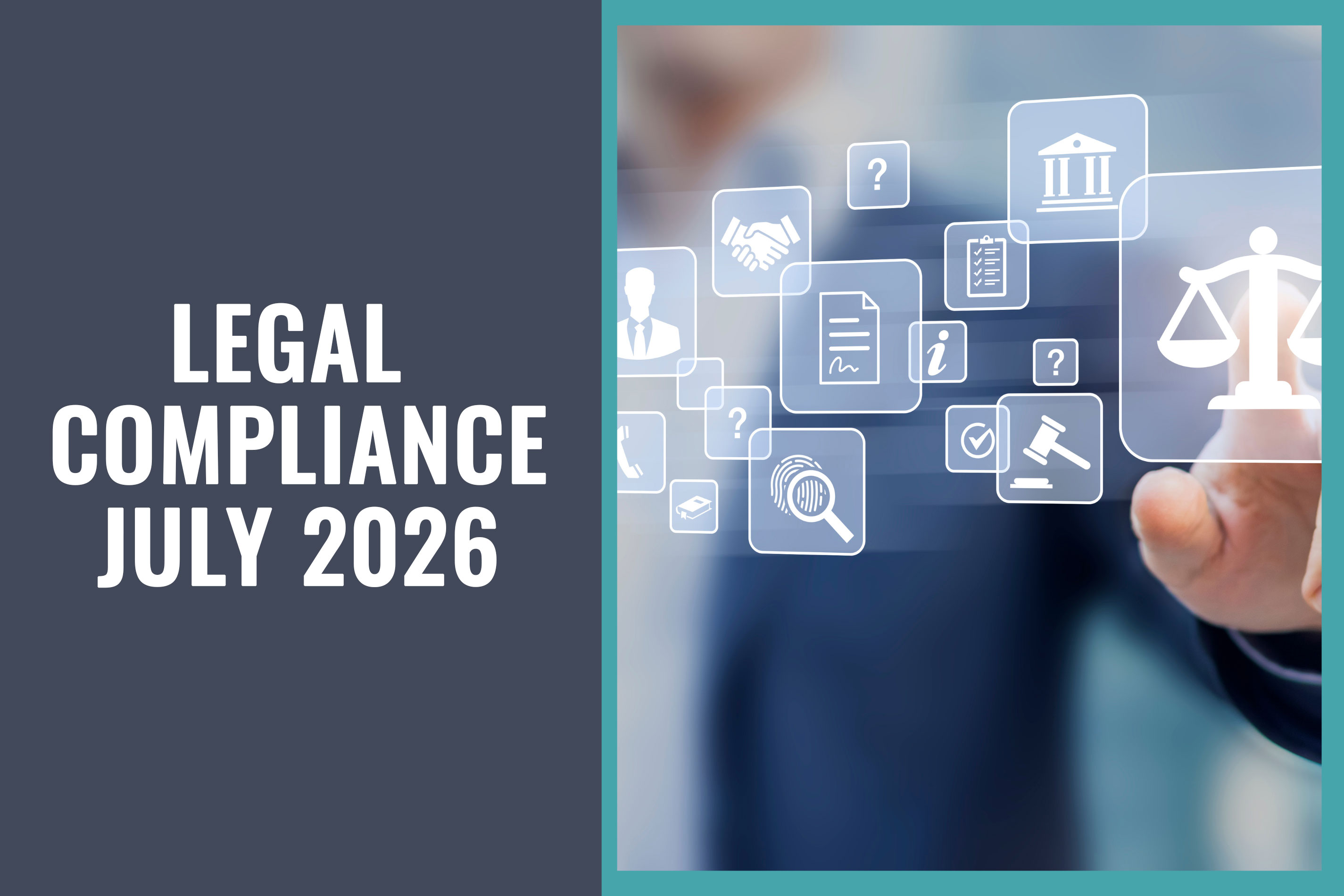 Legal Compliance July 2026