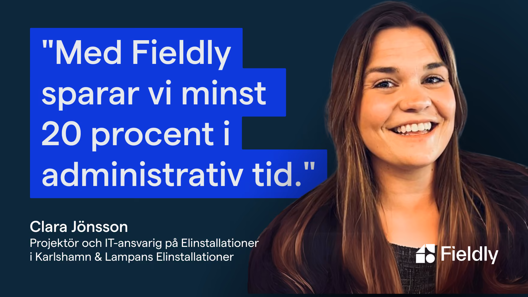 Elinstallationer i Karlshamn & Lampans Elinstallationer: Struktur, kontroll och trygghet med Fieldly