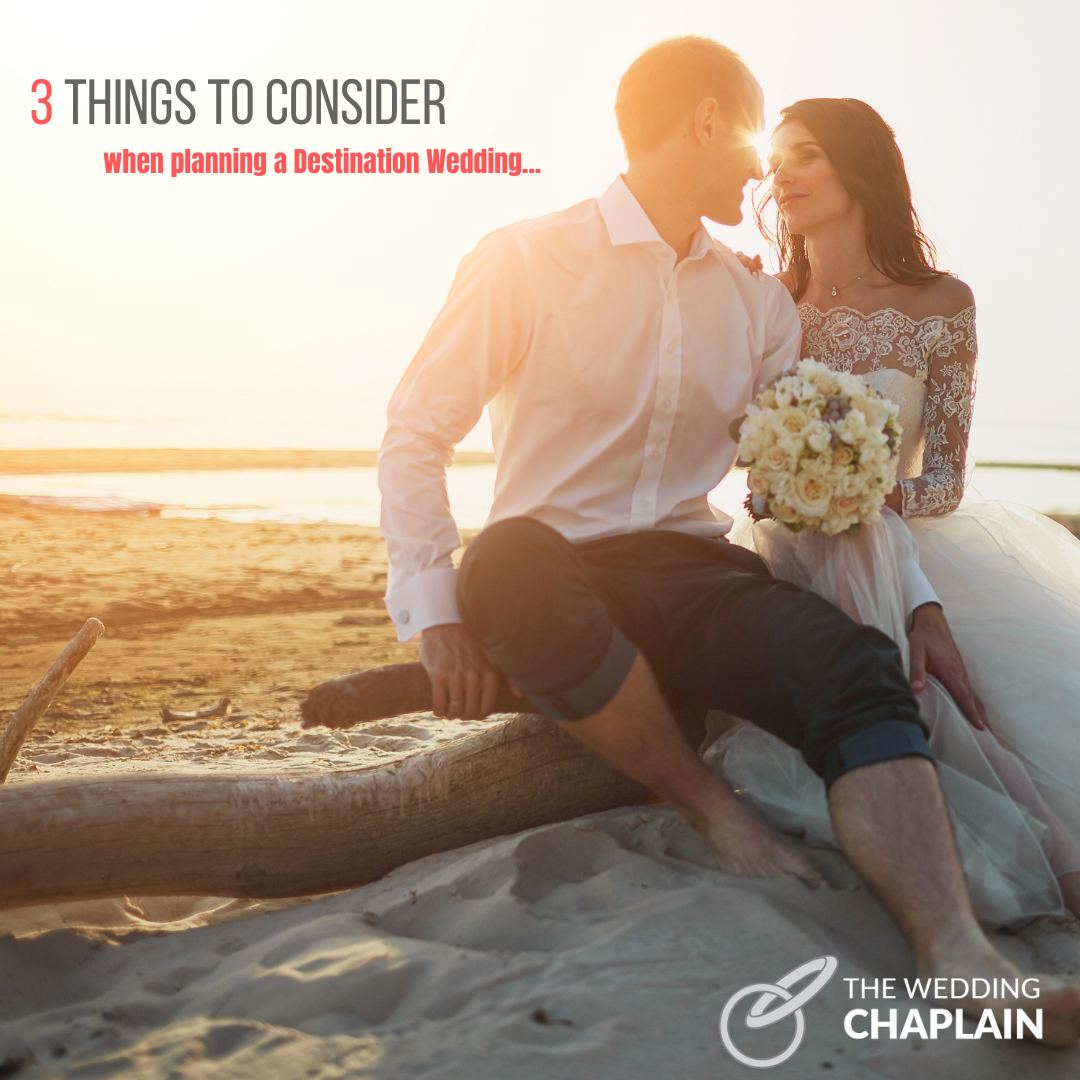 3 Things to Consider Before Planning a Destination Wedding