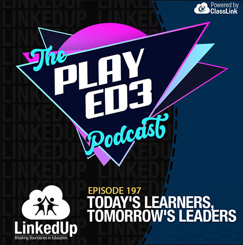 Today's Learners, Tomorrow's Leaders