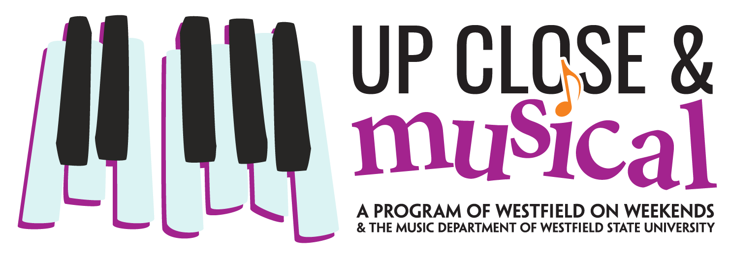 Up Close & Musical