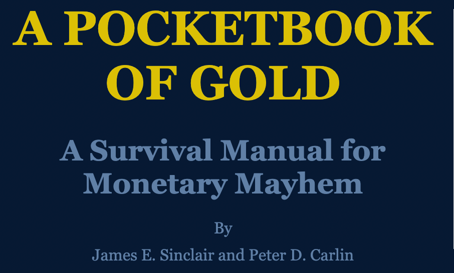 A Pocketbook of Gold: A Survival Manual for Monetary Mayhem Now On Sale!