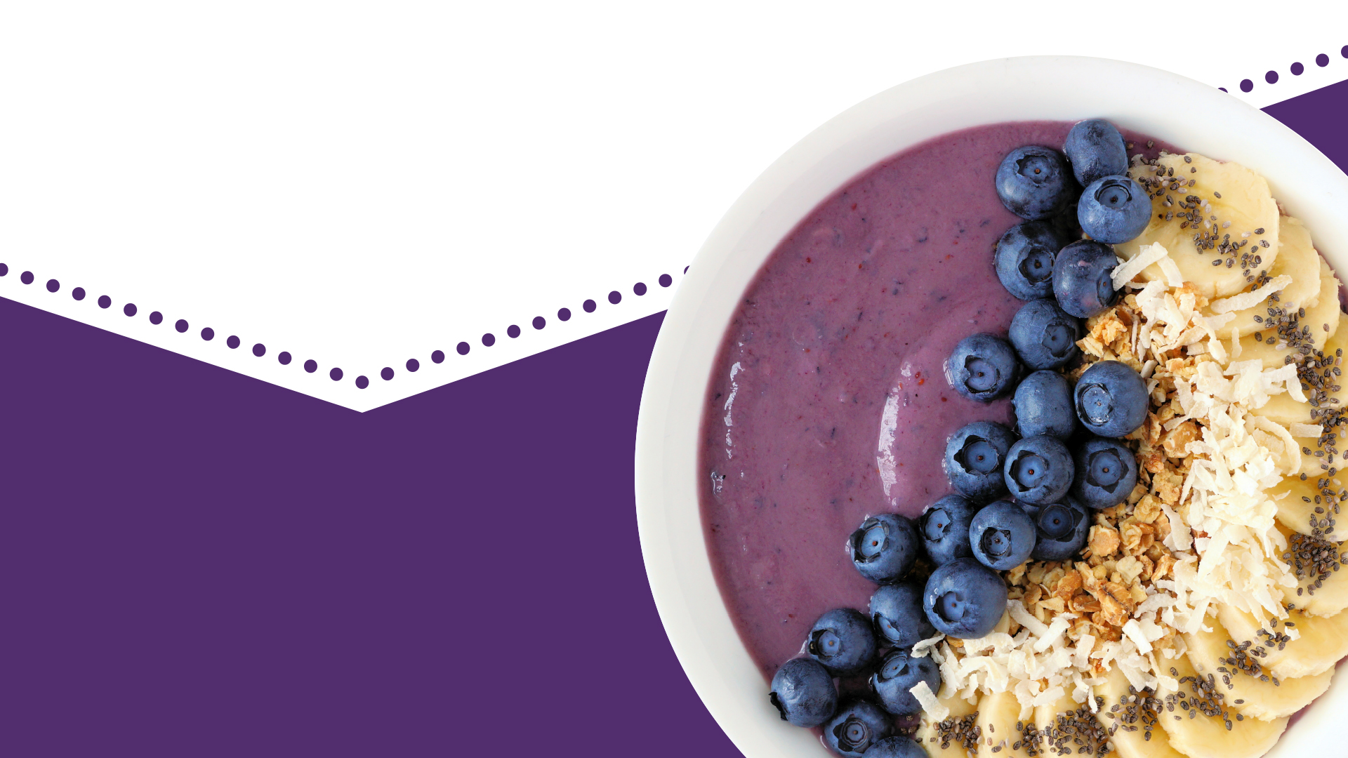 Purple Background featuring an acai bowl base topped with blueberries and bananas