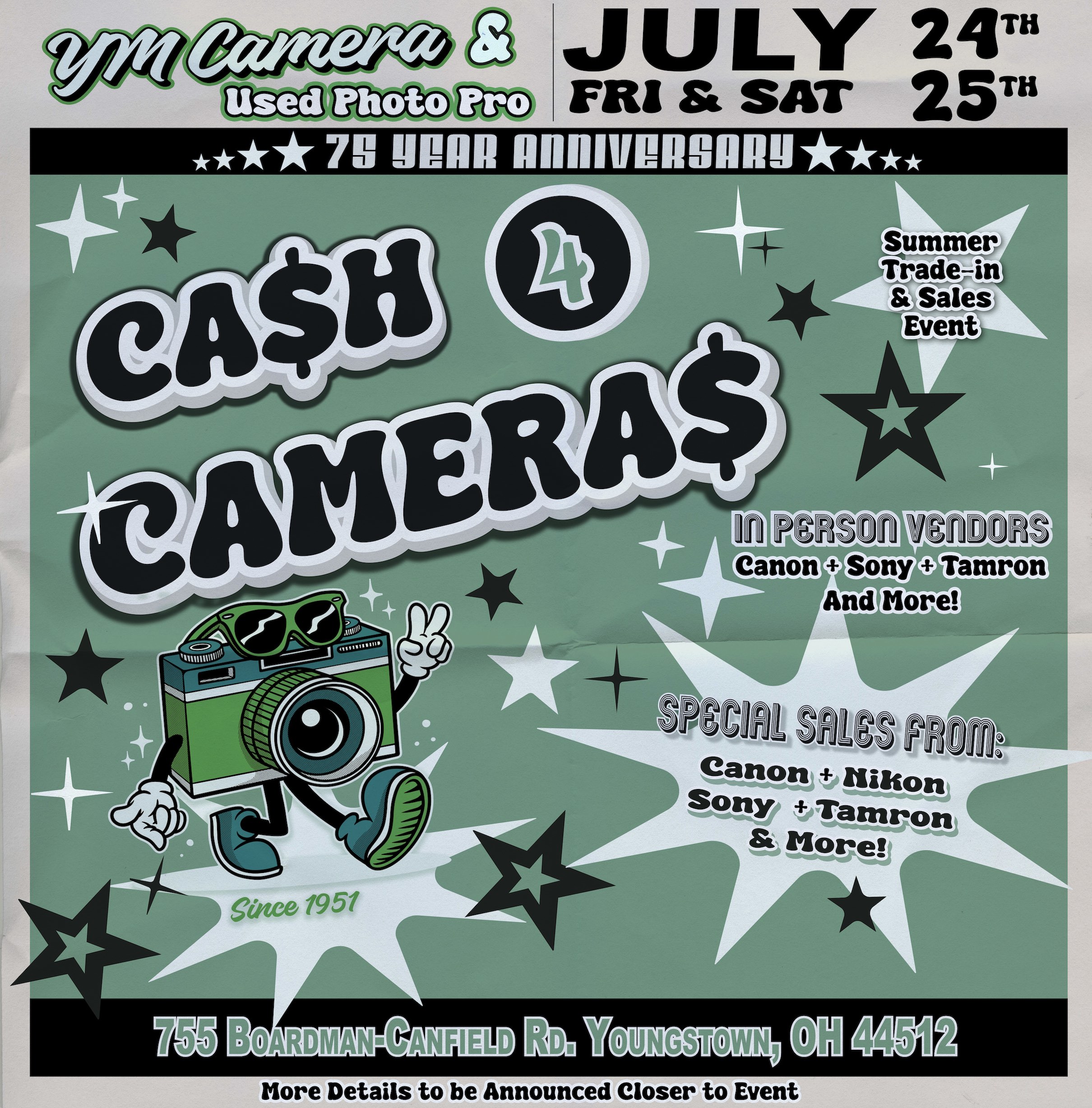 75 Year Anniversary Cash 4 Cameras & Summer Sale Event @ YM Camera 7/24
