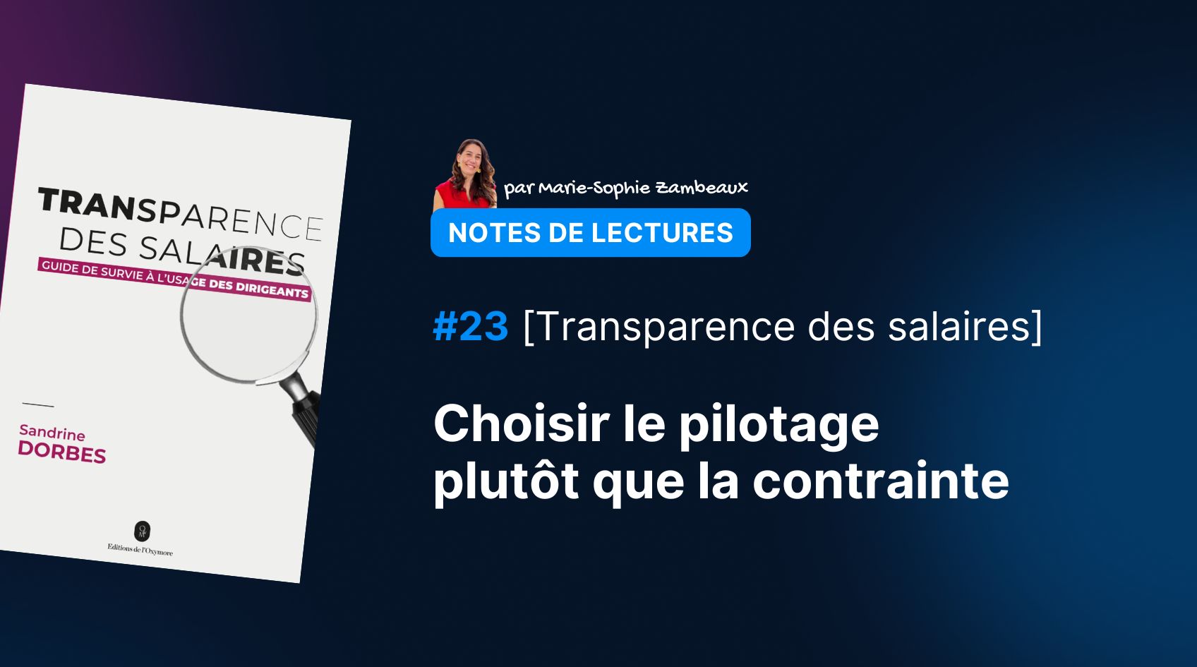 Transparence des salaires : Les clés pour ne plus la subir