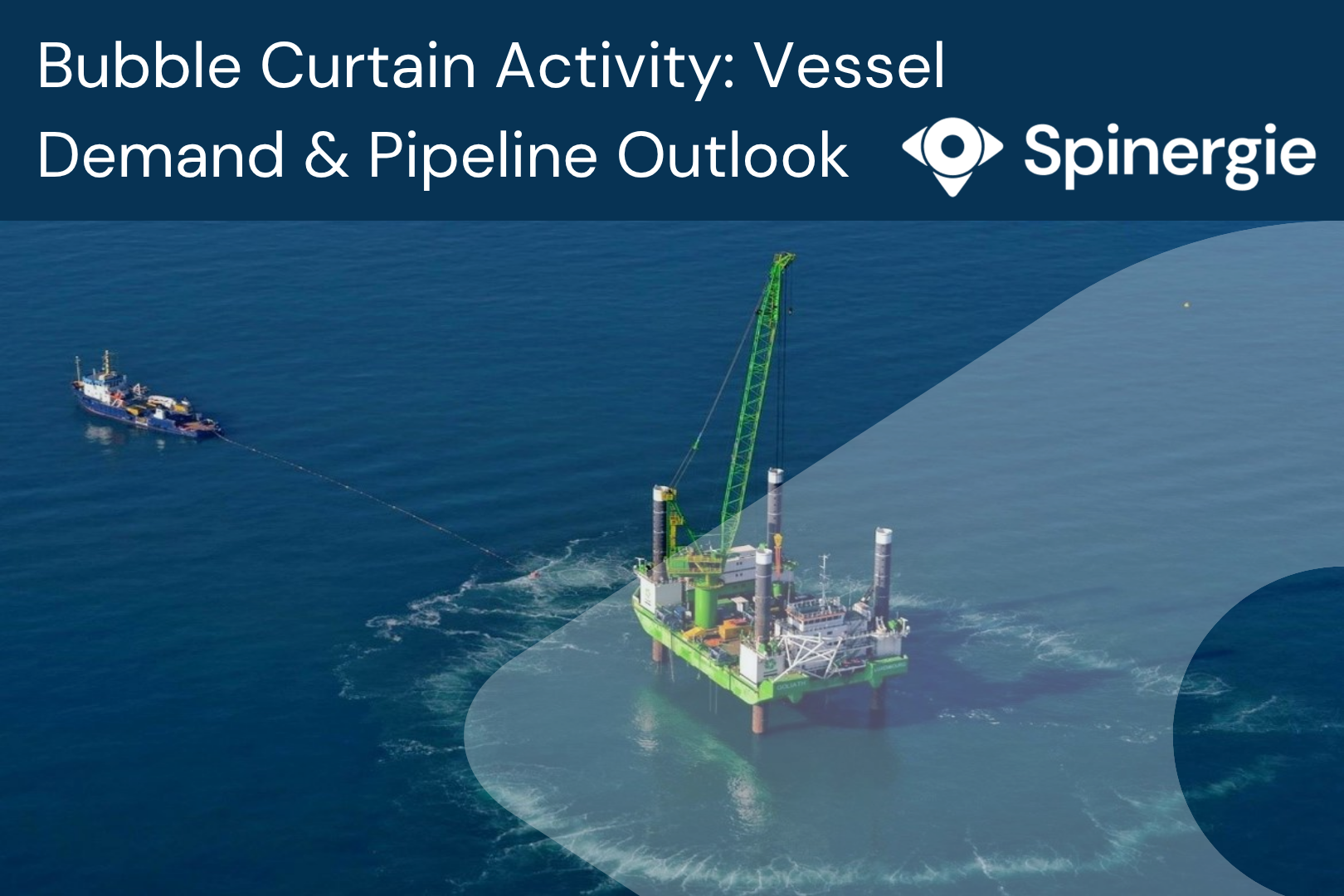Bubble curtain activity: vessel demand & pipeline outlook