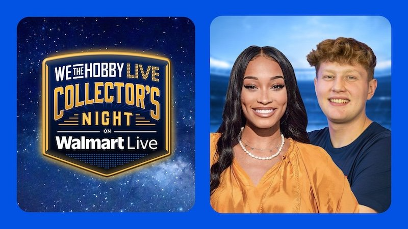Collector's Night hits Walmart Live, powered by TalkShopLive and brought to  life with WeTheHobby — Retail Technology Innovation Hub