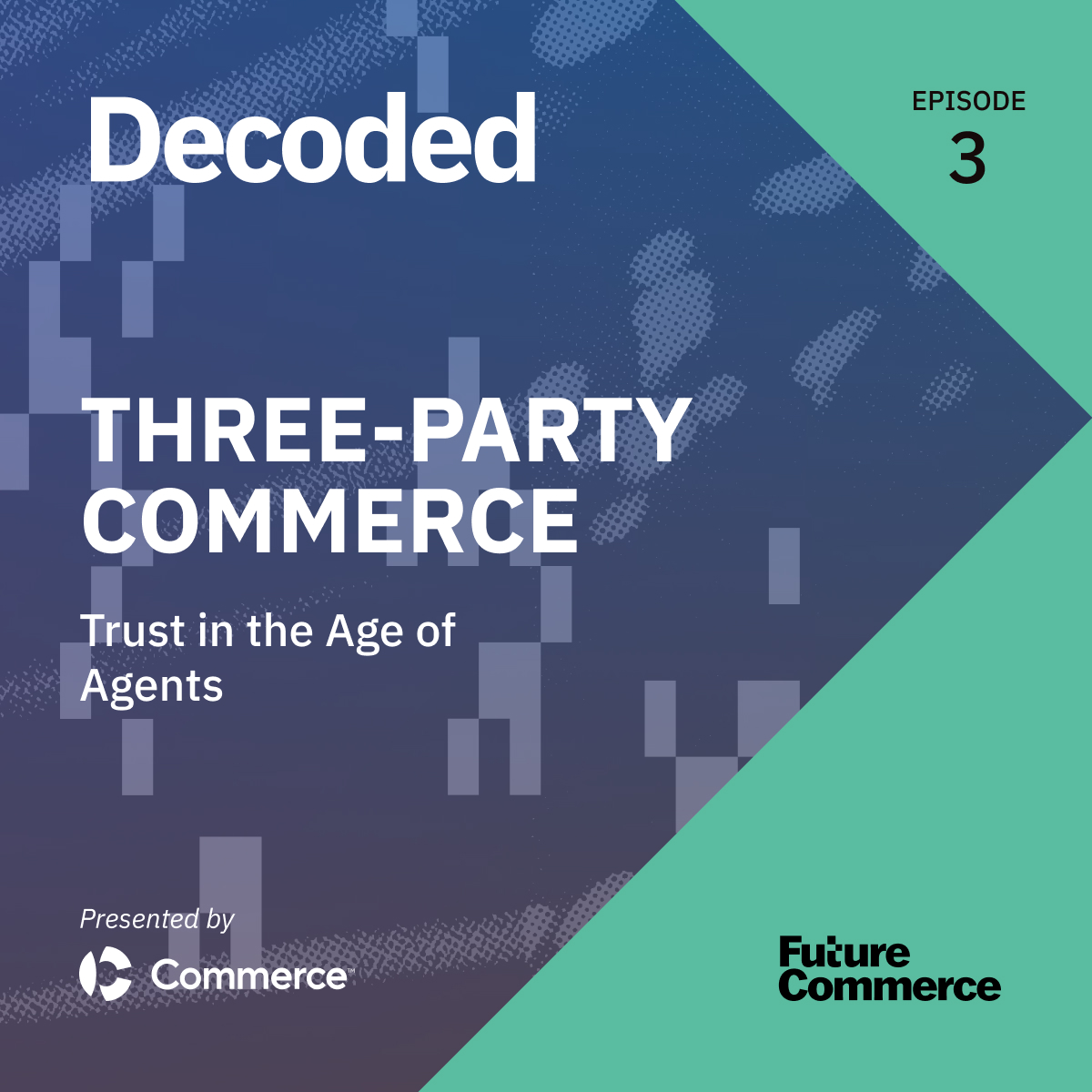 Three-Party Commerce: Trust in the Age of Agents