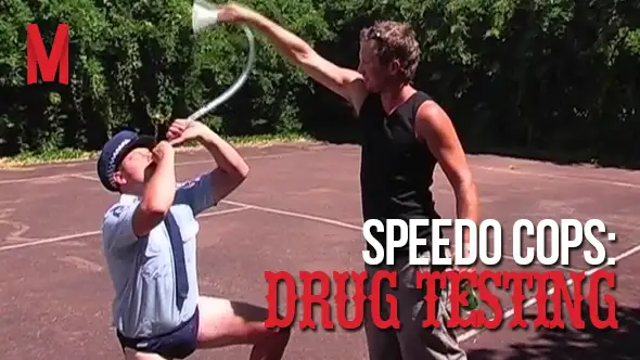 Speedo Cops: Drug Testing