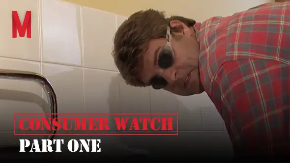 Consumer Watch: Part One