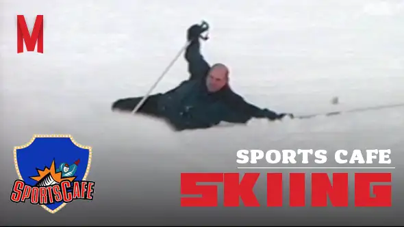 Sports Cafe: That Guy Goes Skiing