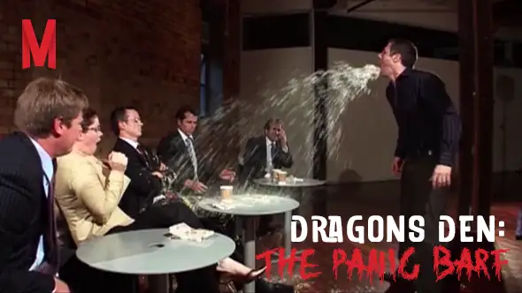 Dragons Den: The Panic Barf