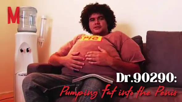 Dr 90290: Pumping Fat Into the Penis