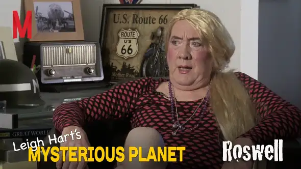 Leigh Hart's Mysterious Planet - Roswell Aliens