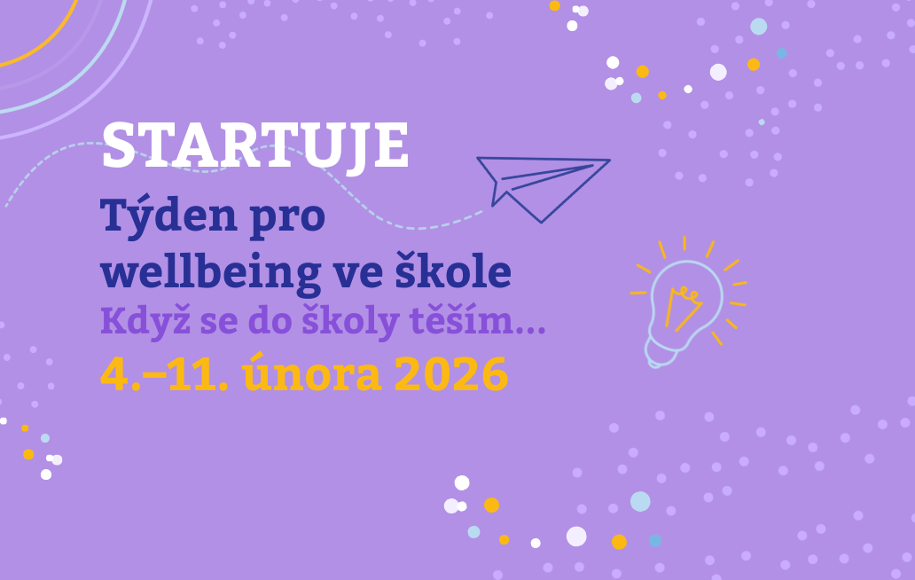 Týden pro wellbeing ve škole 2026 začíná
