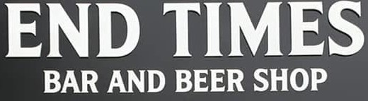 End Times Bar and Beer Shop