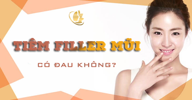 tiêm filler mũi có đau không
