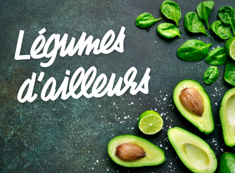 Légumes exotiques