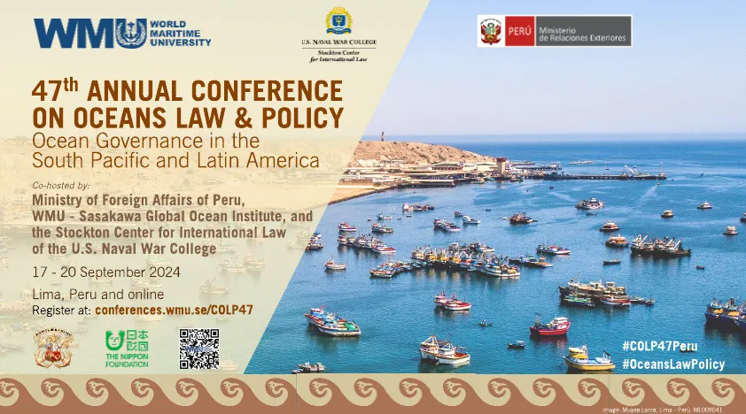 EVENTS) 47th Annual Conference on Oceans Law &amp; Policy (COLP47)