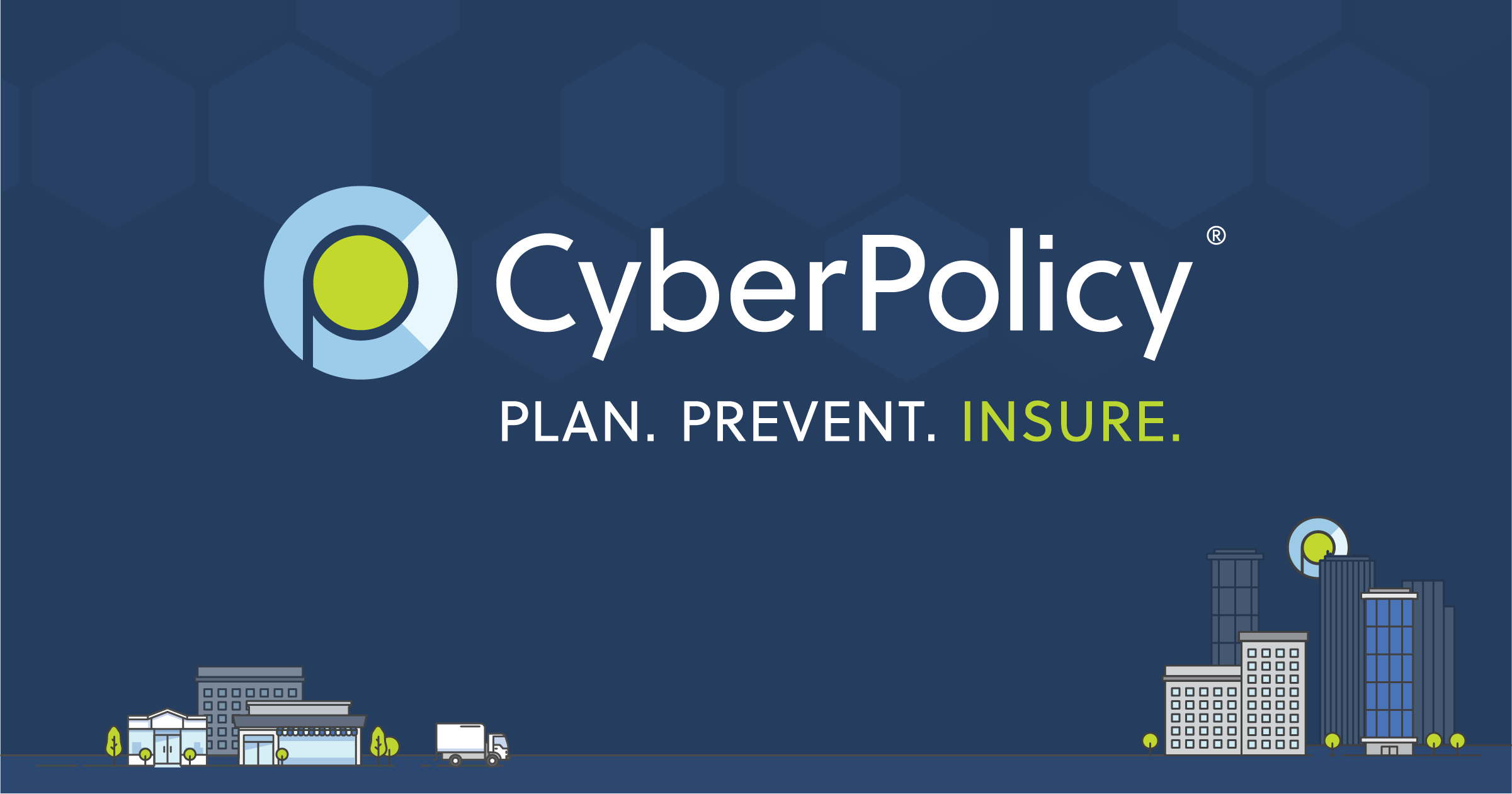 CyberPolicy® | Plan + Prevent + Insure | Cyber Insurance & More