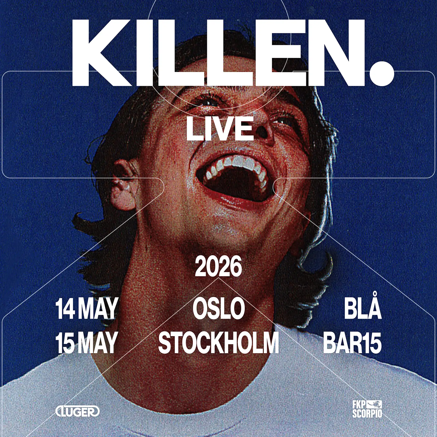 Killen. live spelning på BAR15 Fållan Distriktfem den 15 maj 2026