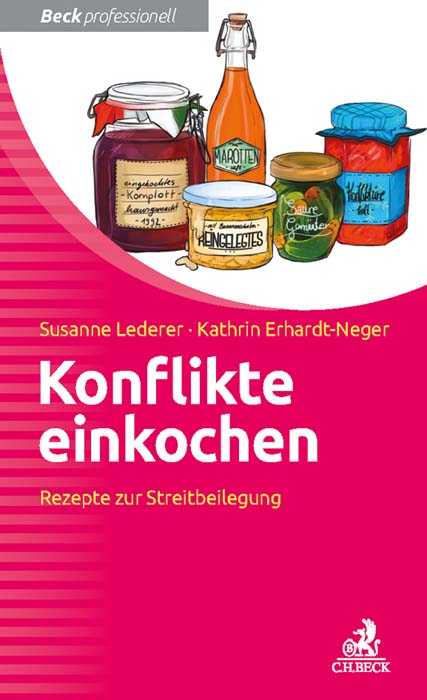 Cover: Konflikte einkochen – Rezepte zur Streitbeilegung
