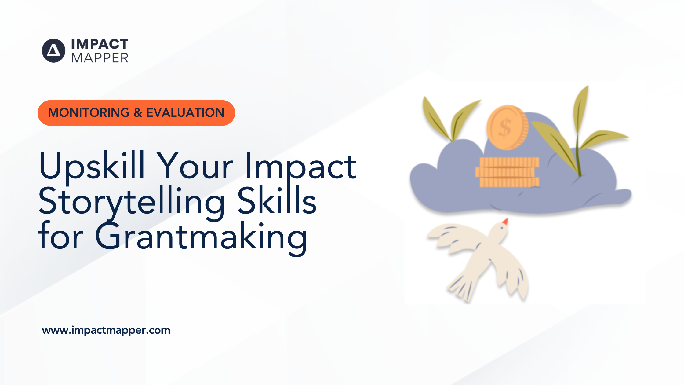 Upskill Your Impact Storytelling Skills for Grantmaking