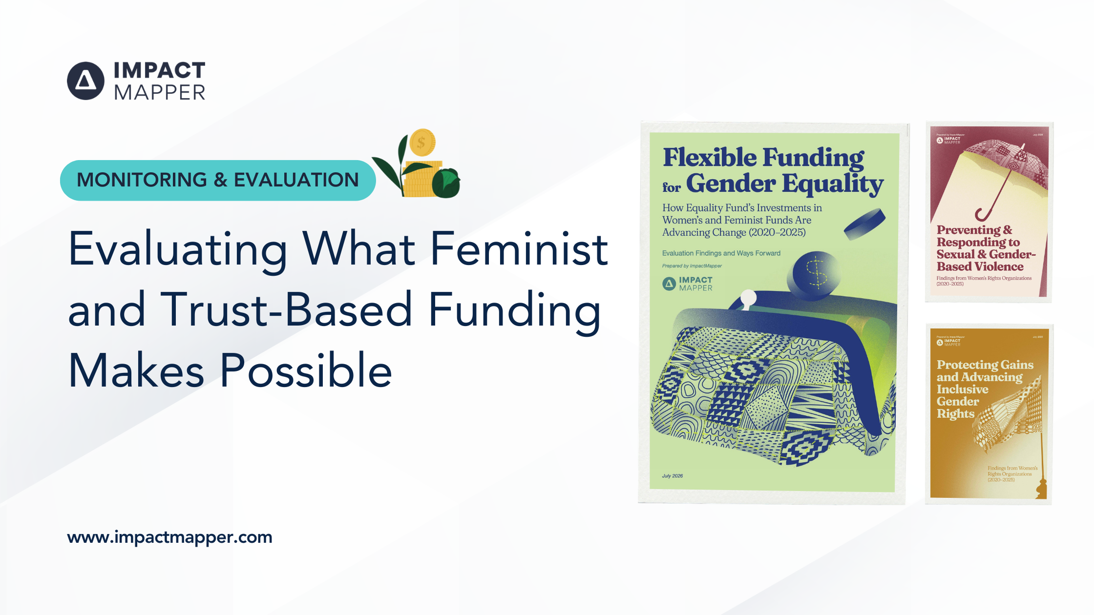Evaluating What Feminist and Trust-Based Funding Makes Possible