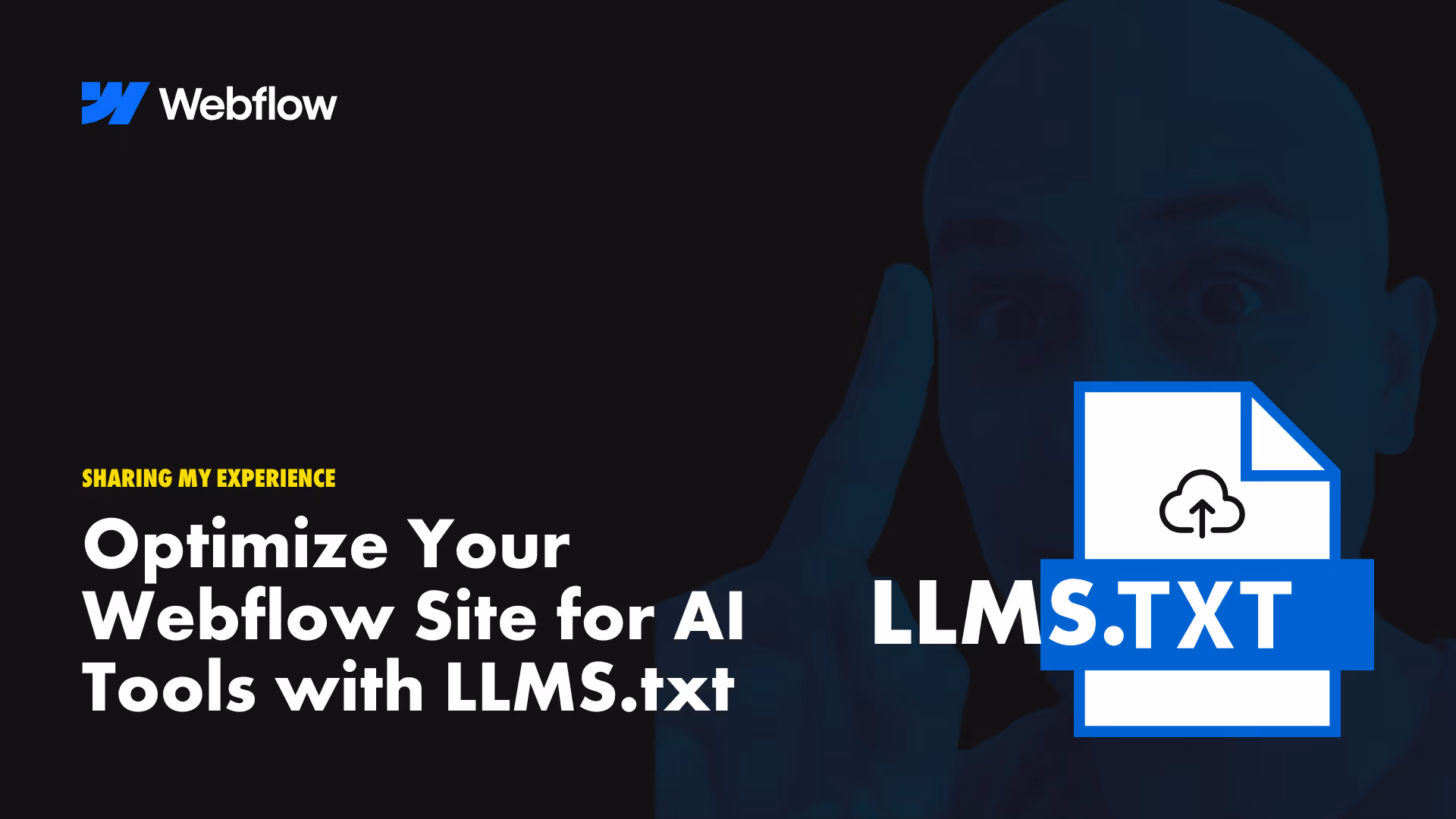 How to Optimize Your Webflow Site for AI Tools with LLMS.txt (Best Practices Guide)