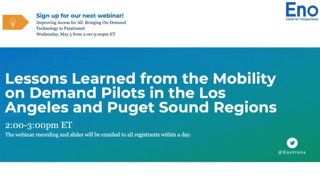 Webinar: Lessons Learned from the Mobility on Demand Pilots in the Los Angeles and Puget Sound Regions