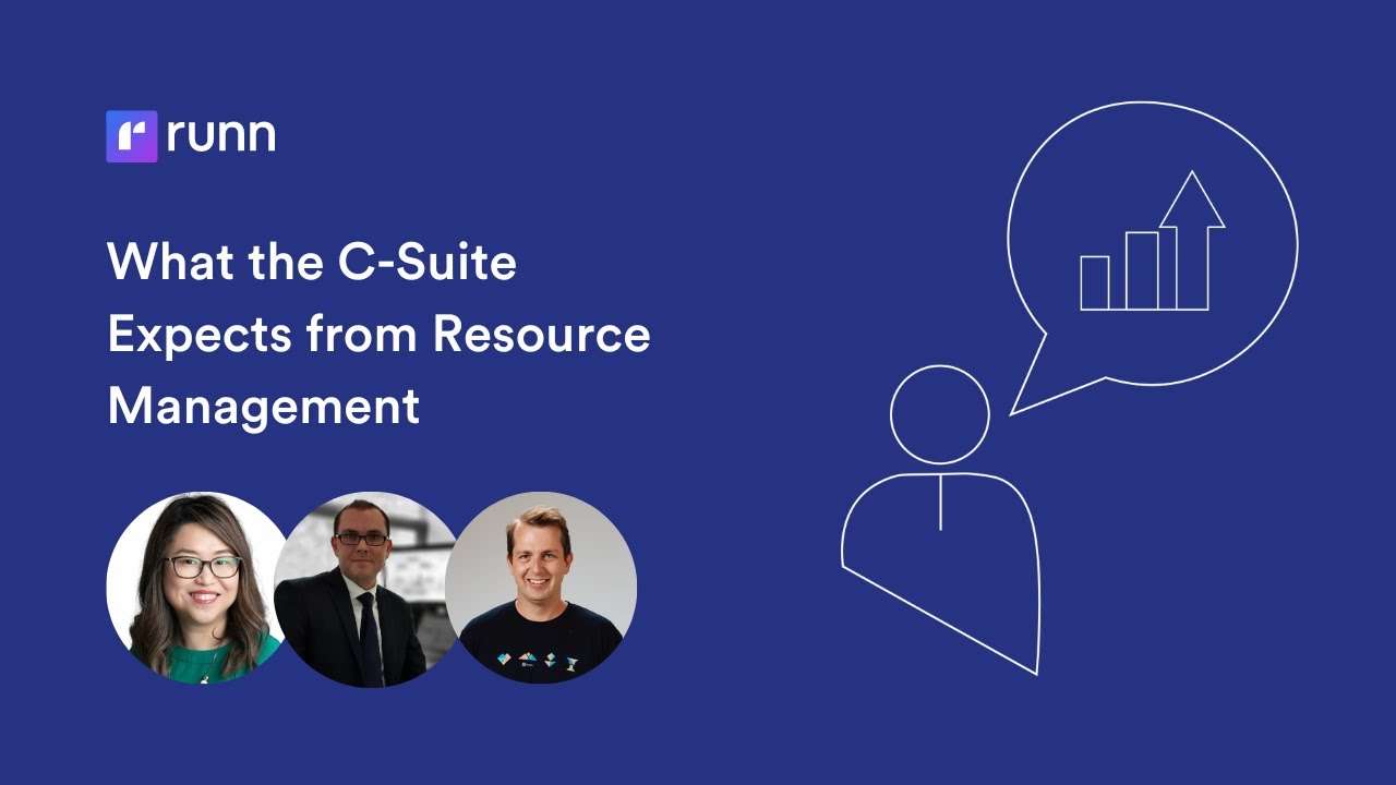 What the C-Suite Expects from Resource Management