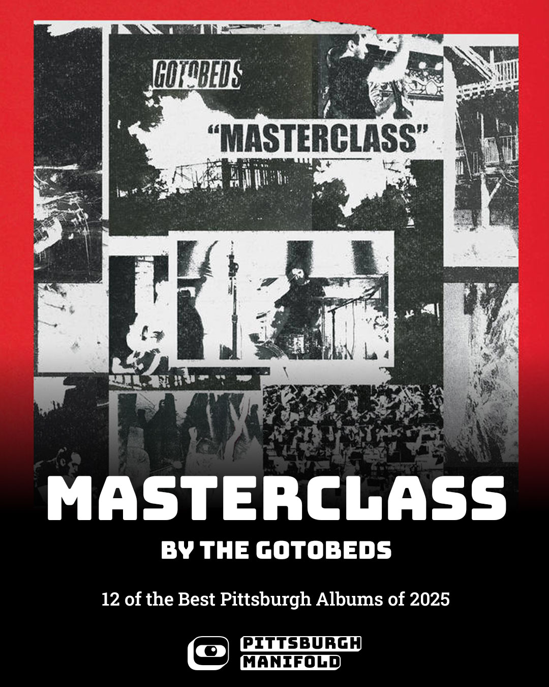 Promotional graphic for The Gotobeds' album, Masterclass, by Sick Day Design Co for Pittsburgh Manifold