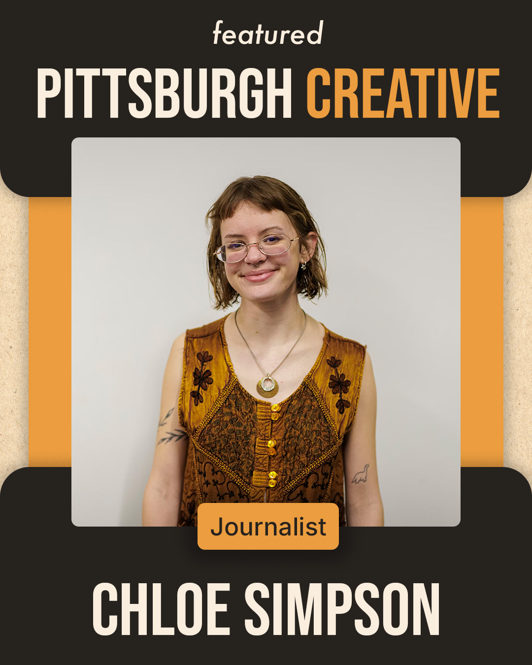 Title slide graphic for this week’s featured Pittsburgh Creative, Chloe Simpson. Pictured in the center is a headshot of Chloe.