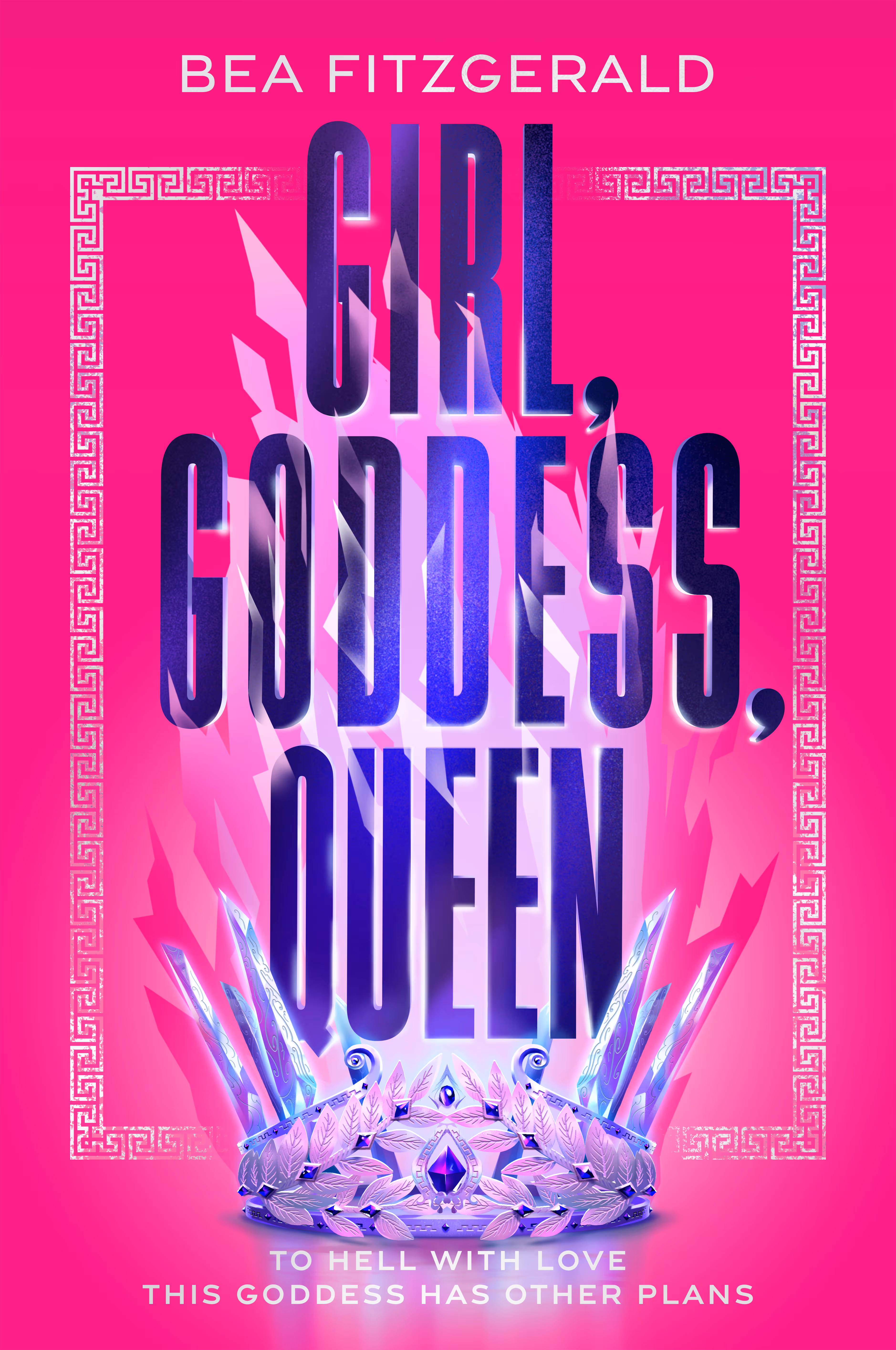 pink cover of booktok romantasy book sensation girl goddess queen by bea fitzgerald