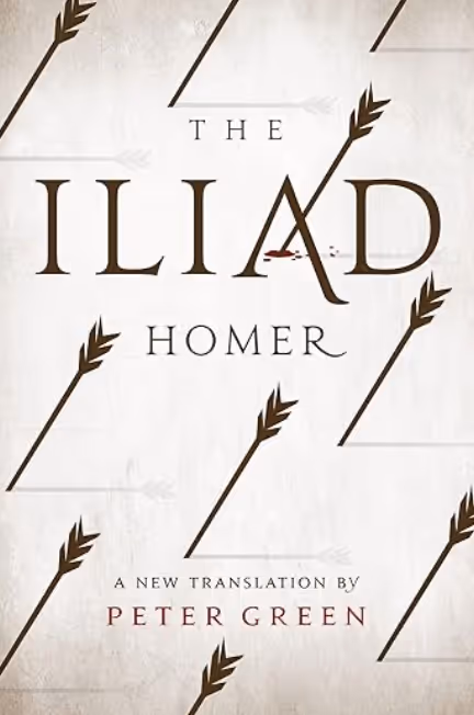 Cover of the epic war poem The Iliad by Homer in the new Peter Green translation