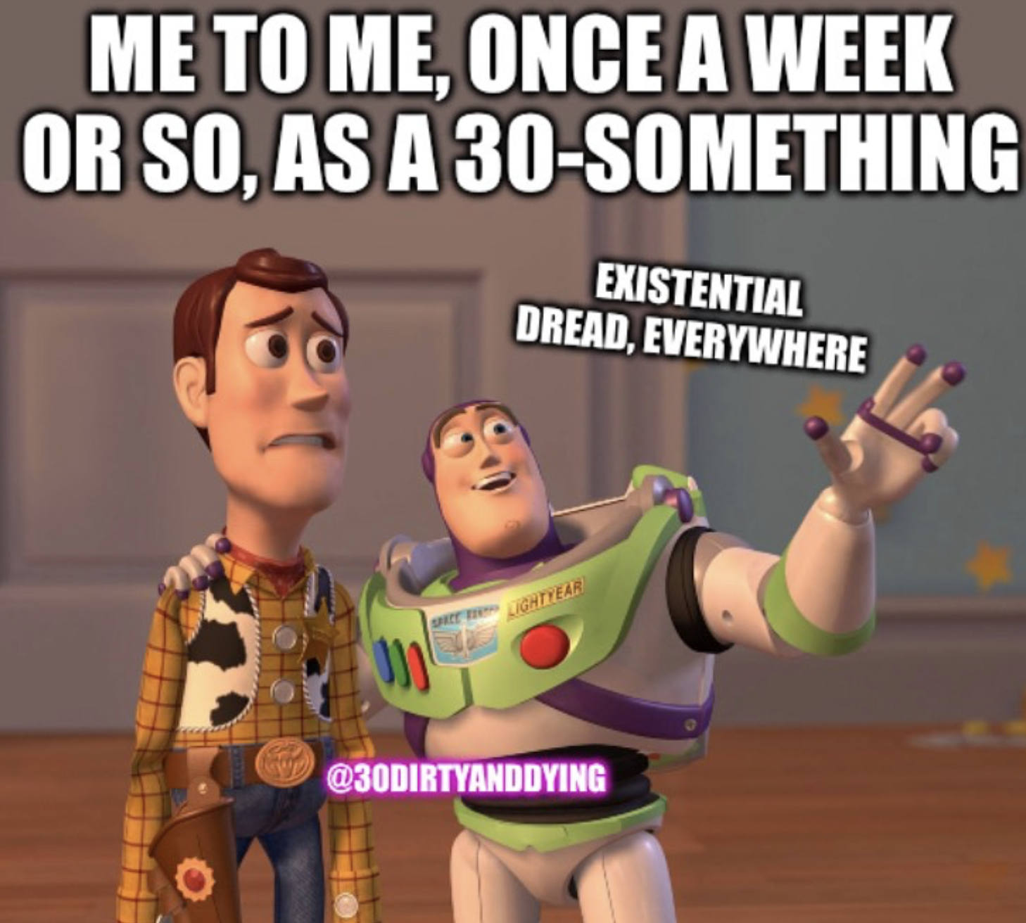 Buzz Lightyear meme Existential dread everywhere