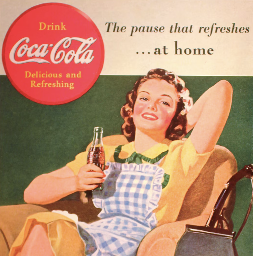 1939 Coca Cola ad that reads The pause that refreshes... at home